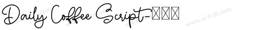 Daily Coffee Script字体转换 Daily Coffee Script字体转换